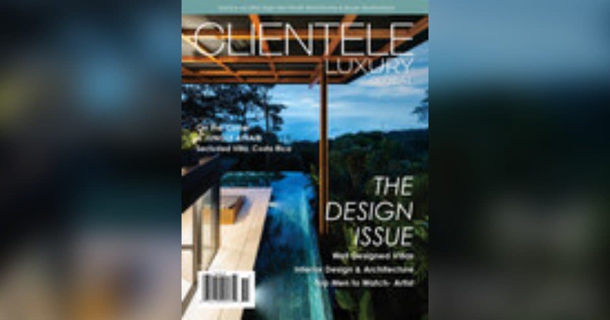 Clientele Luxury Magazine's Q1 2026 Insights Reveal High-Net-Worth Real Estate Trends Across Key U.S. Markets