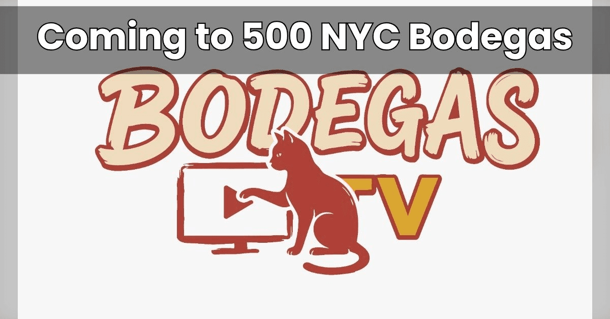 Bodegas TV Launches Smart TV Streaming Network to Turn NYC Bodegas into Community Media Hubs