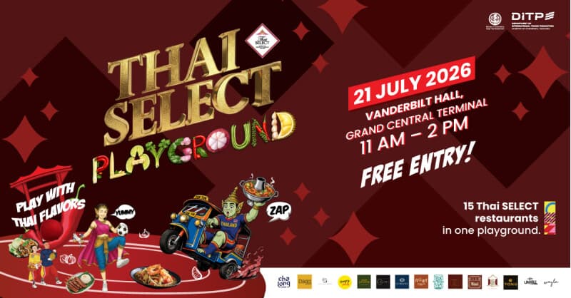 DITP Launches THAI SELECT Festival 2026 in New York to Boost Thai Cuisine in US Market