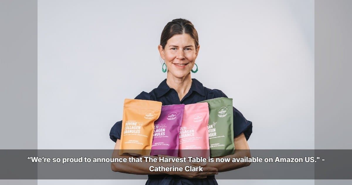 The Harvest Table Founder Announces U.S. Amazon Launch, Reflecting on Brand Growth