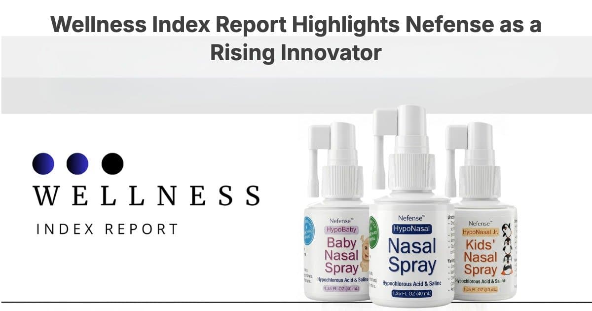 Nefense Named a Leader in Nasal Health Innovation by Wellness Index Report