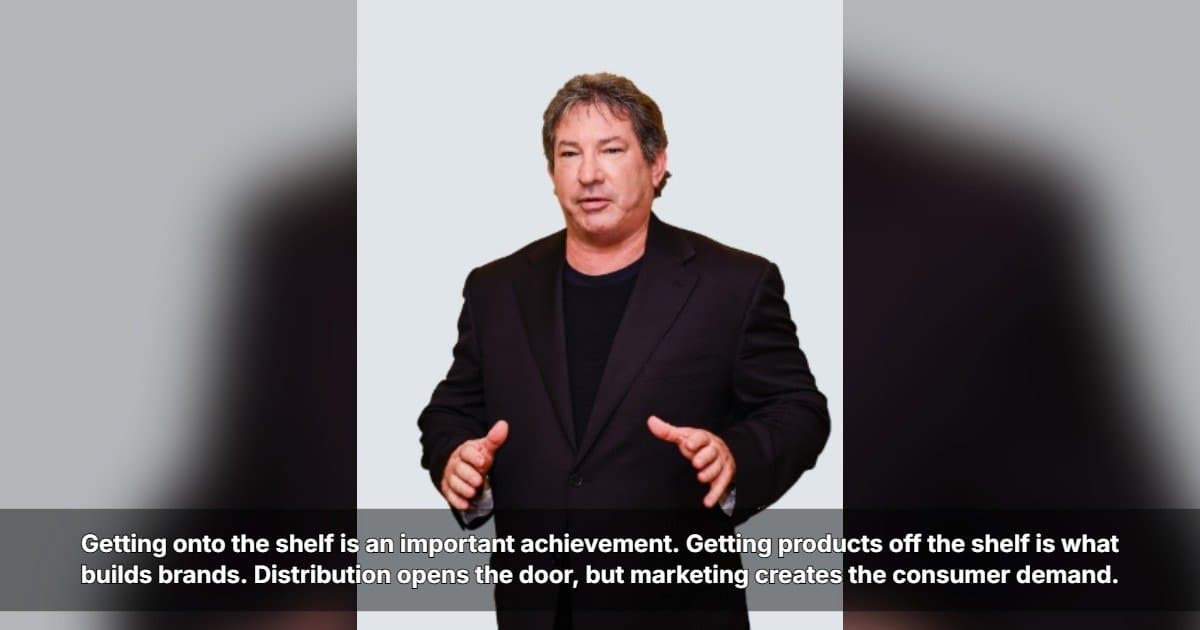 Mitch Gould: Retail Placement Is Just the Start, Marketing Drives Sales