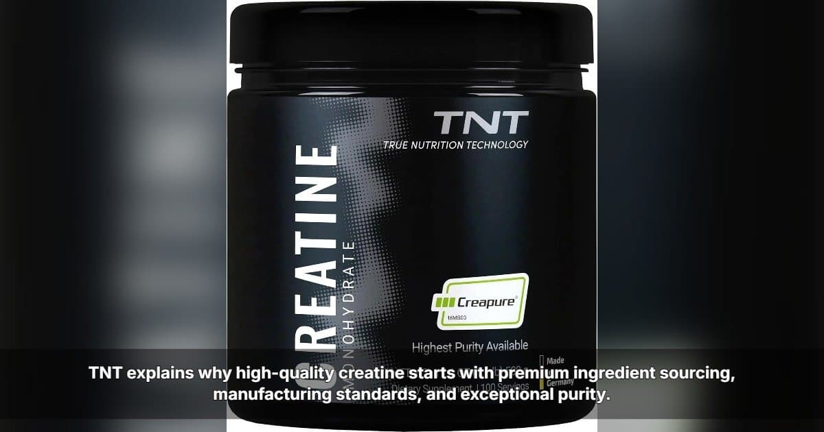TNT Explains What Makes High-Quality Creatine